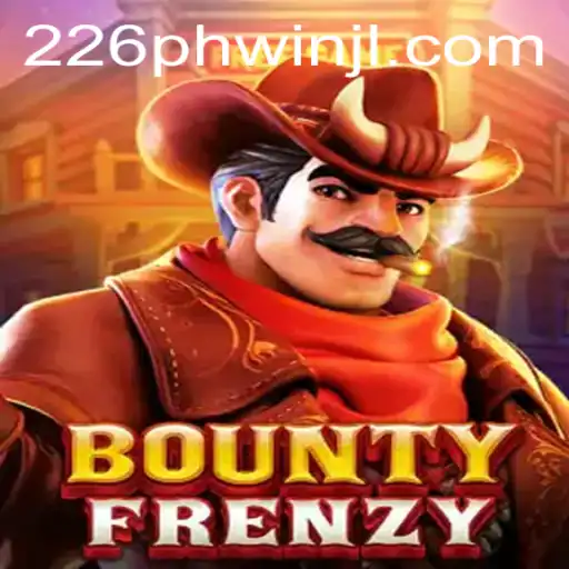 Dive into the Thrilling World of BountyFrenzy with 226phwin